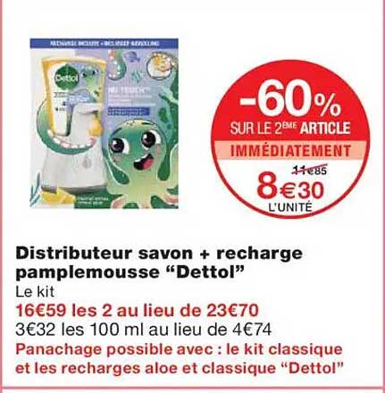 Distributeur savon + recharge pamplemousse “Dettol”