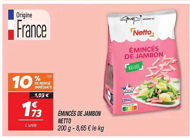 Émincés de Jambon Netto