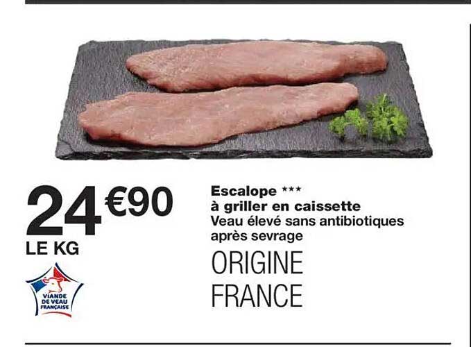 Escalope *** à griller en caisse