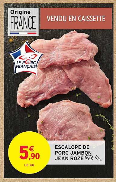 ESCALOPE DE PORC JAMBON JEAN ROZÉ