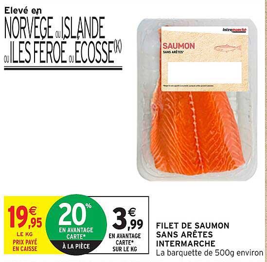 FILET DE SAUMON SANS ARÊTES INTERMARCHE