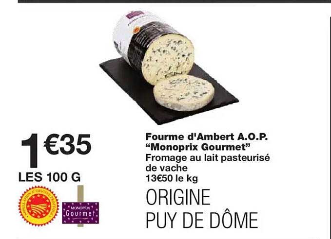 Fourme d'Ambert A.O.P. "Monoprix Gourmet"
