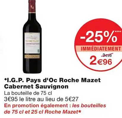 I.G.P. Pays d'Oc Roche Mazet Cabernet Sauvignon