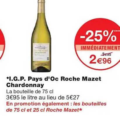 I.G.P. Pays d'Oc Roche Mazet Chardonnay