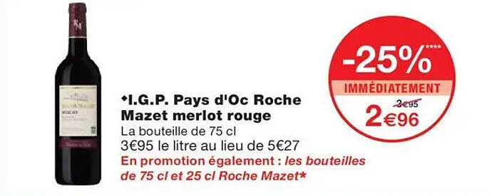 I.G.P. Pays d'Oc Roche Mazet merlot rouge