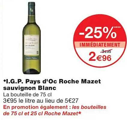I.G.P. Pays d'Oc Roche Mazet sauvignon Blanc