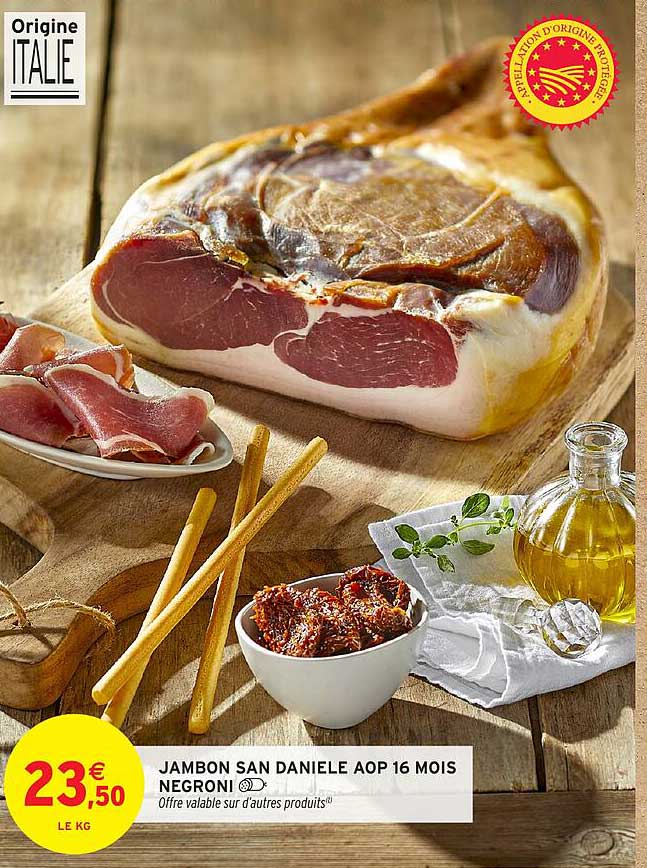 JAMBON SAN DANIELE AOP 16 MOIS NEGRONI