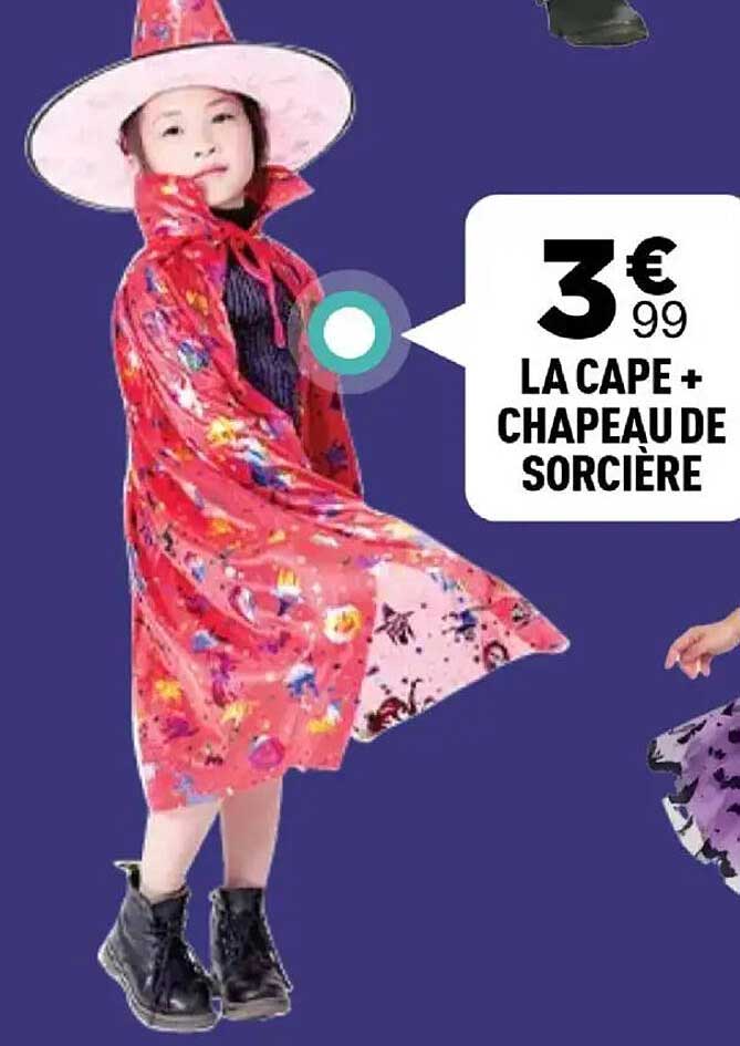 LA CAPE + CHAPEAU DE SORCIÈRE