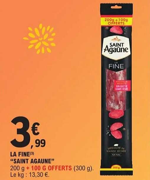 LA FINE "SAINT AGAUNE" 300 g