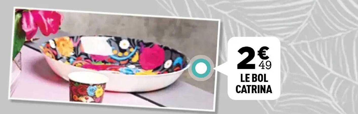 LE BOL CATRINA