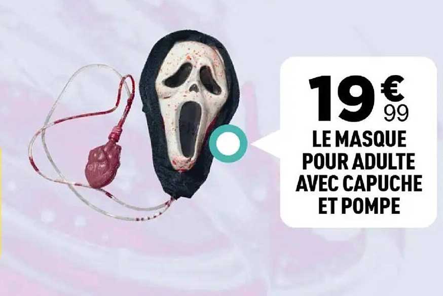 LE MASQUE POUR ADULTE AVEC CAPUCHE ET POMPE