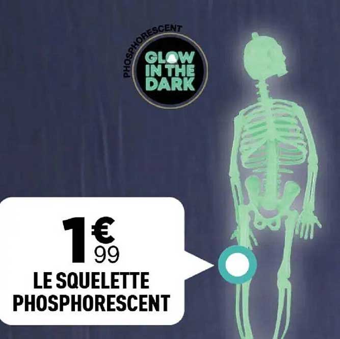 LE SQUELETTE PHOSPHORESCENT