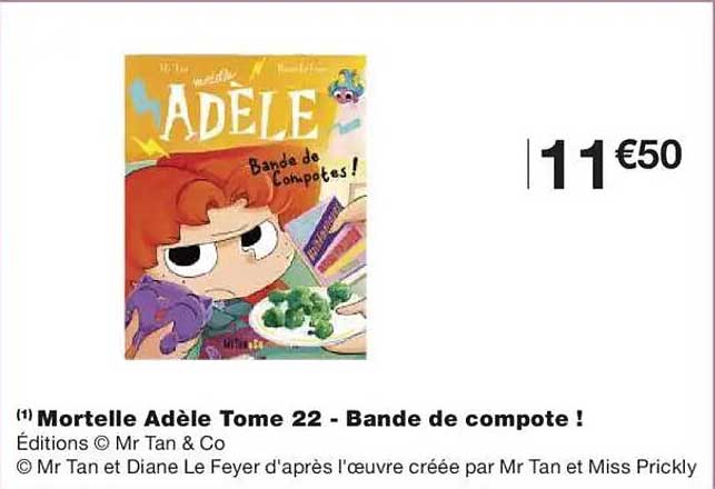 Mortelle Adèle Tome 22 - Bande de compote !