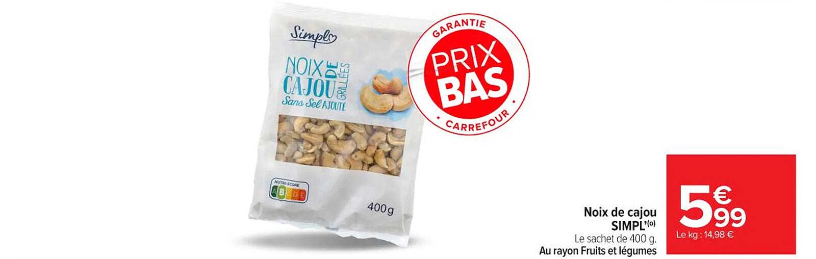 Noix de cajou SIMPL' 400 g