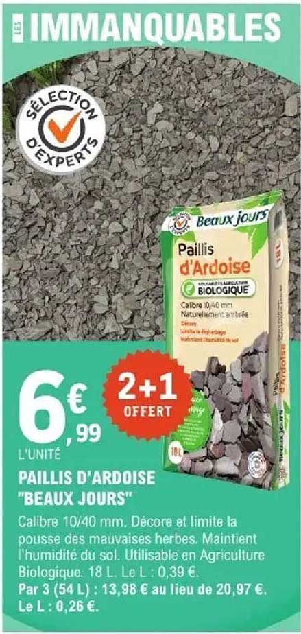 PAILLIS D'ARDOISE "BEAUX JOURS"