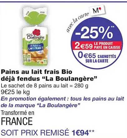 Pains au lait frais Bio déjà fendus “La Boulangerè”