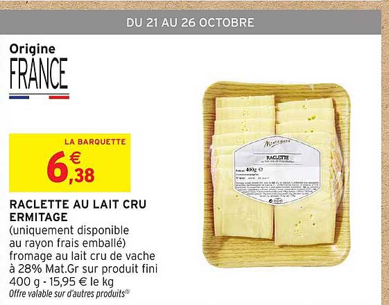 RACLETTE AU LAIT CRU ERMITAGE