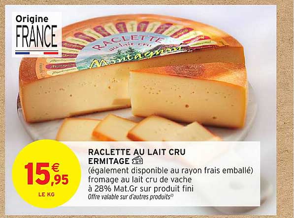 RACLETTE AU LAIT CRU ERMITAGE