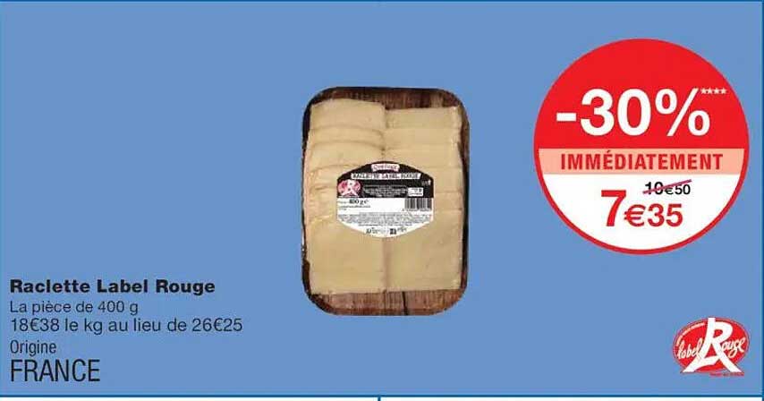 Raclette Label Rouge
