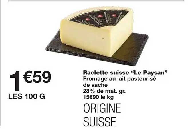 Raclette suisse “Le Paysan”