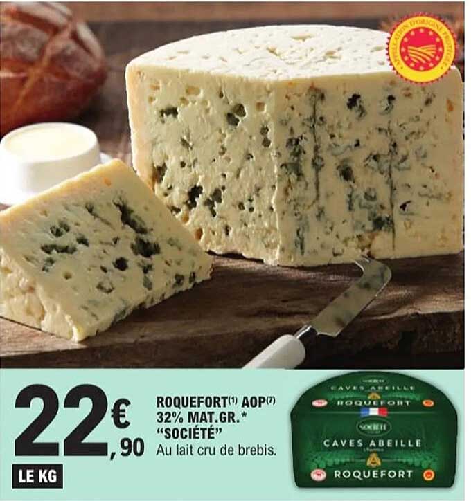 ROQUEFORT(1) AOP 32% MAT.GR. "SOCIÉTÉ" Au lait cru de brebis.