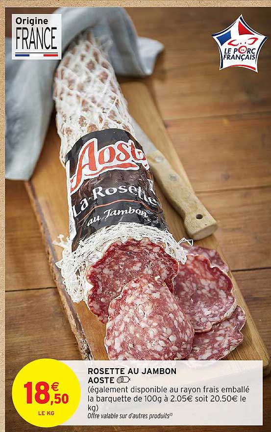 ROSETTE AU JAMBON AOSTE