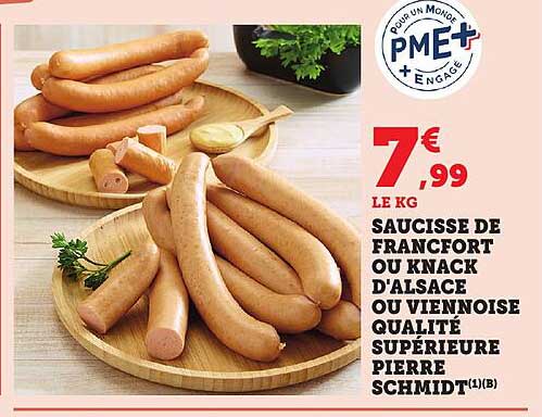 SAUCISSE DE FRANCFORT OU KNACK D'ALSACE OU VIENNOISE QUALITÉ SUPÉRIEURE PIERRE SCHMIDT