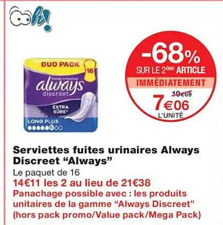 Serviettes fuites urinaires Always Discreet “Always”