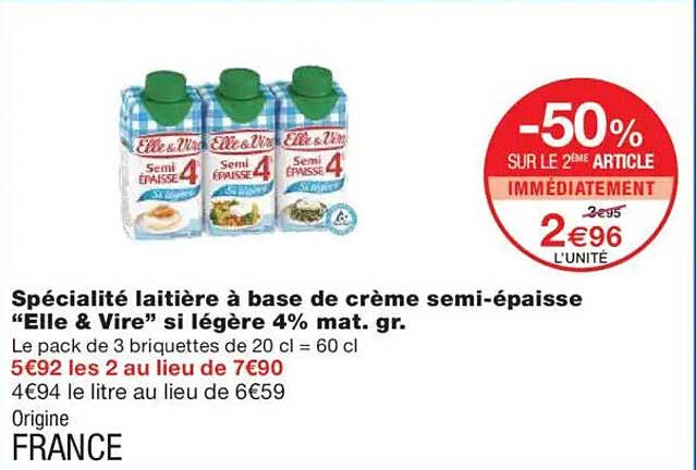 Spécialité laitière à base de crème semi-épaisse “Elle & Vire”
