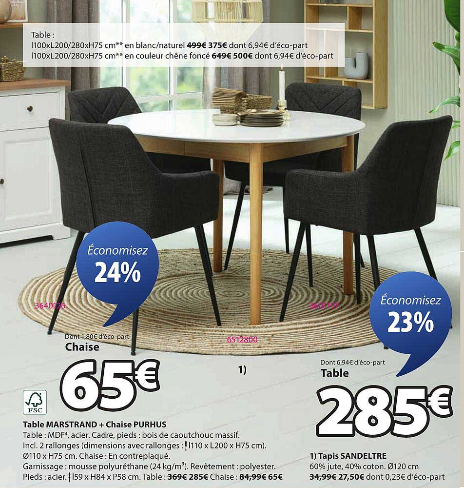 Table MARSTRAND + Chaise PURHUS