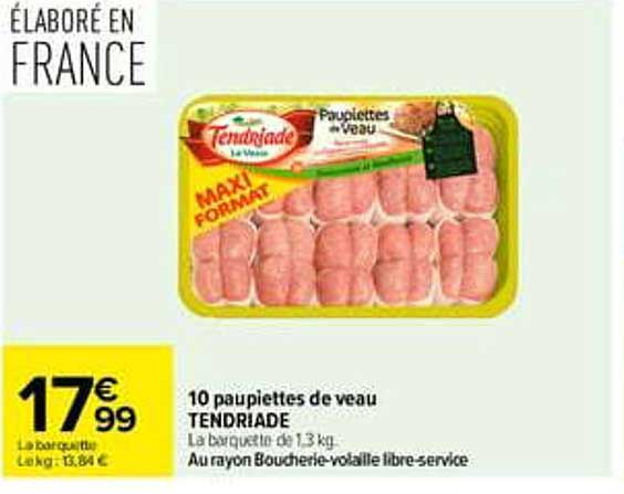 10 paupiettes de veau TENDRIADE