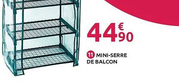 11 MINI-SERRE DE BALCON