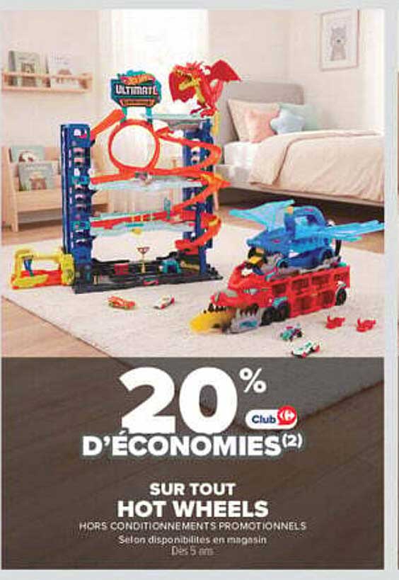 20% D’ÉCONOMIES(2) SUR TOUT HOT WHEELS