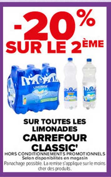 -20% SUR LE 2ÈME SUR TOUTES LES LIMONADES CARREFOUR CLASSIC'