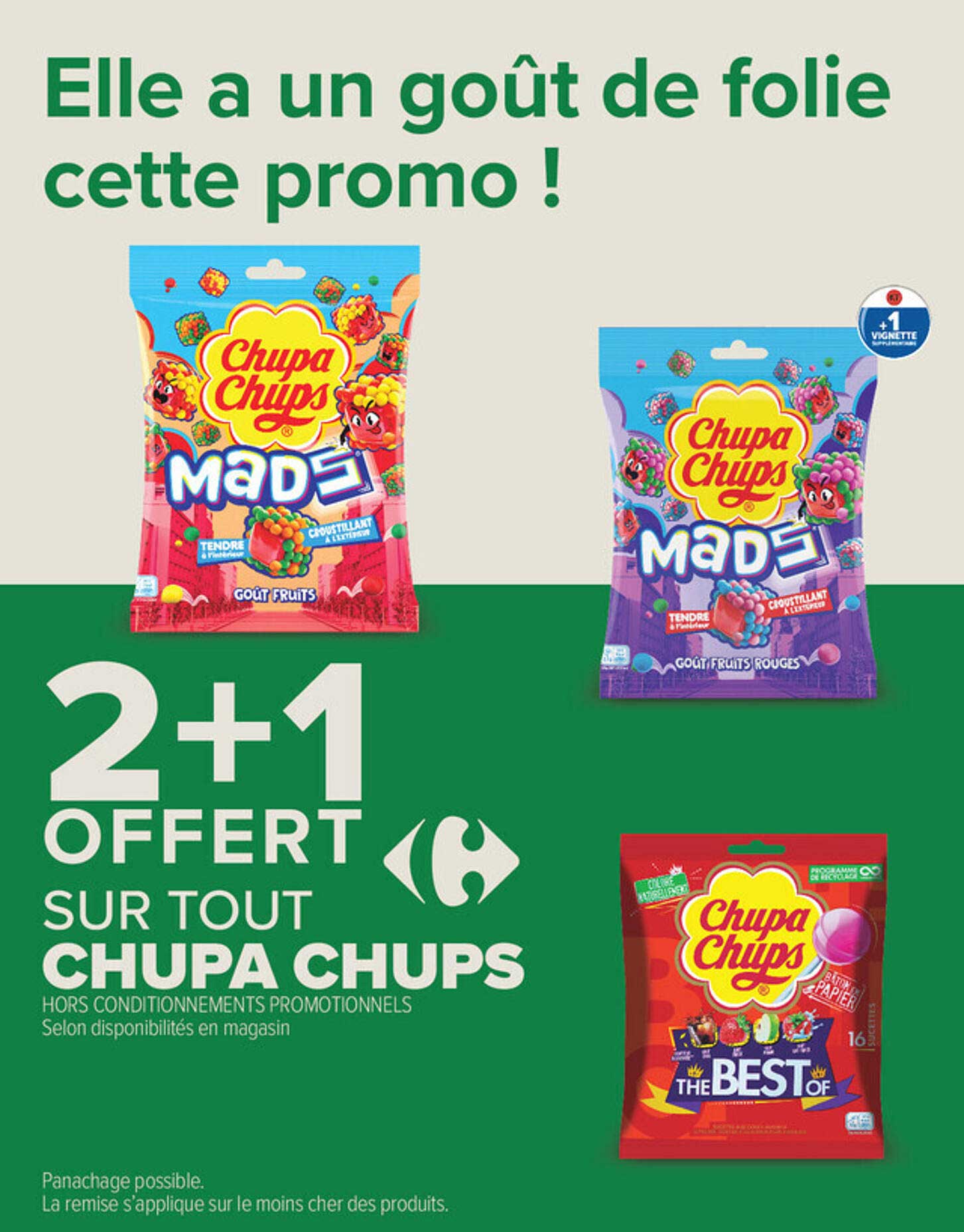 2+1 OFFERT SUR TOUT CHUPA CHUPS