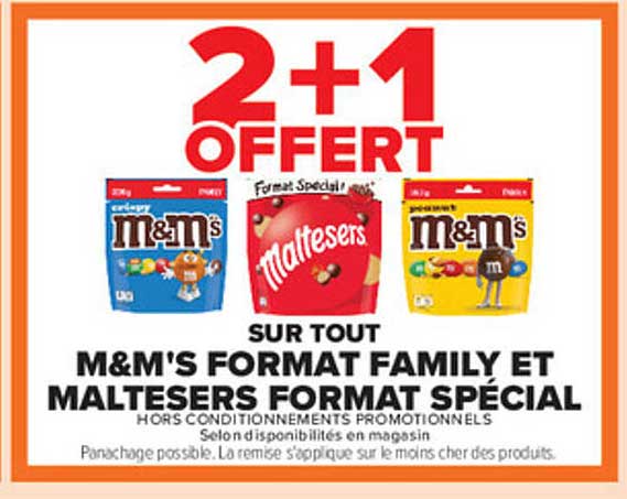 2+1 OFFERT SUR TOUT M&M'S FORMAT FAMILY ET MALTESERS FORMAT SPÉCIAL