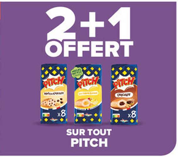2+1 OFFERT SUR TOUT PITCH