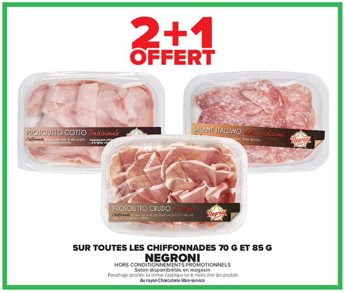 2+1 OFFERT SUR TOUTES LES CHIFFONNADES 70 G ET 85 G NEGRONI
