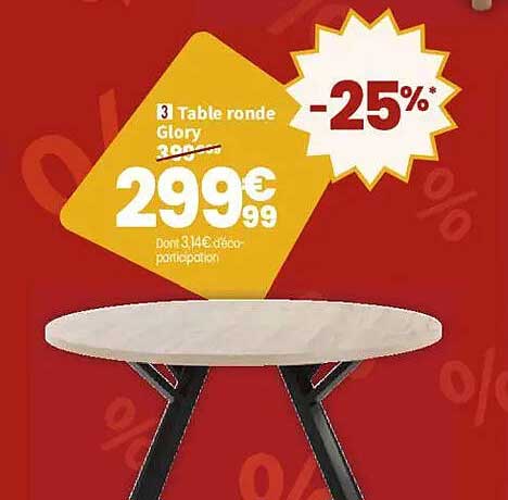 3 Table ronde Glory