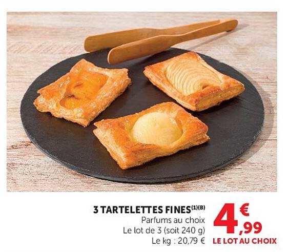 3 TARTELETTES FINES Parfums au choix