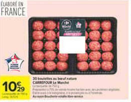 30 boulettes au boeuf et nature CARREFOUR La Marche