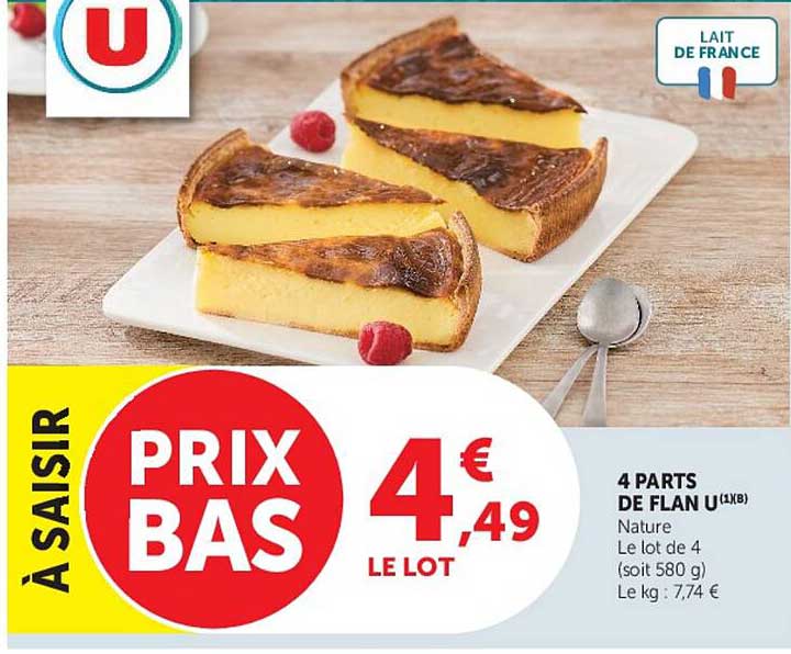 4 PARTS DE FLAN U(1x8) Nature Le lot de 4 (soit 580 g) Le kg : 7,74 €
