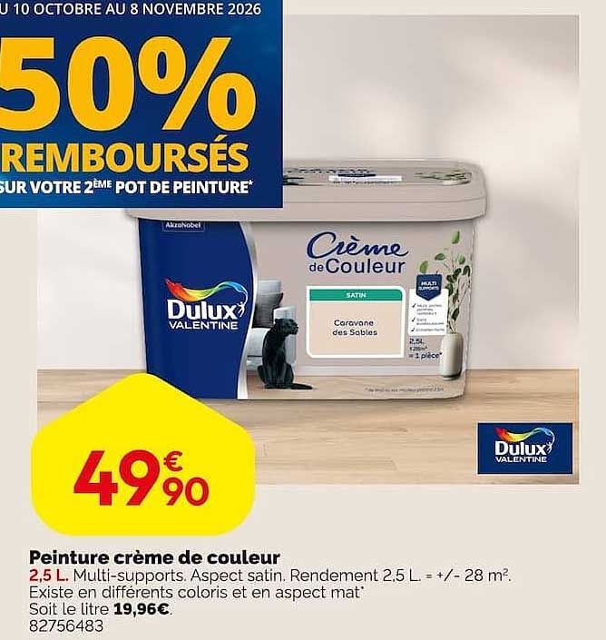 50% REMBOURSÉS SUR VOTRE 2ÈME POT DE PEINTURE*