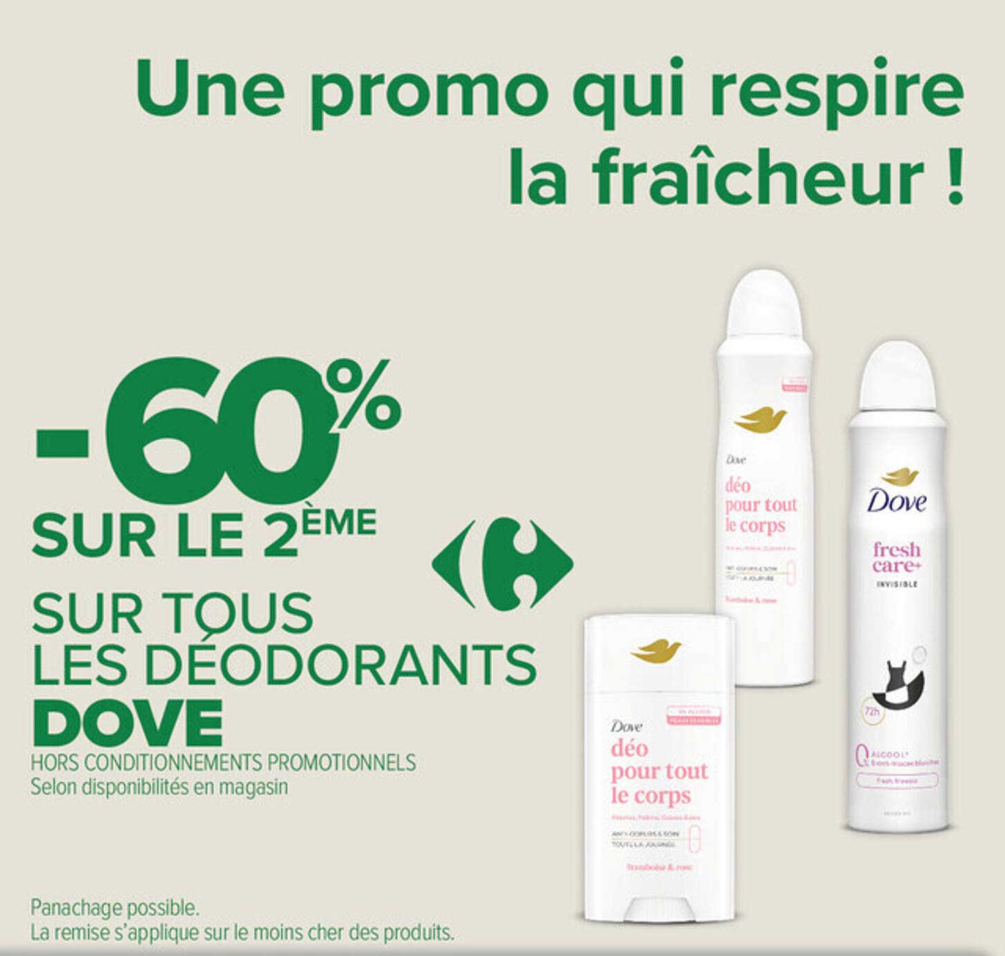 -60% SUR LE 2ÈME SUR TOUS LES DÉODORANTS DOVE