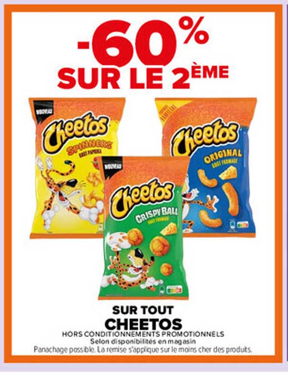 -60% SUR LE 2ÈME SUR TOUT CHEETOS