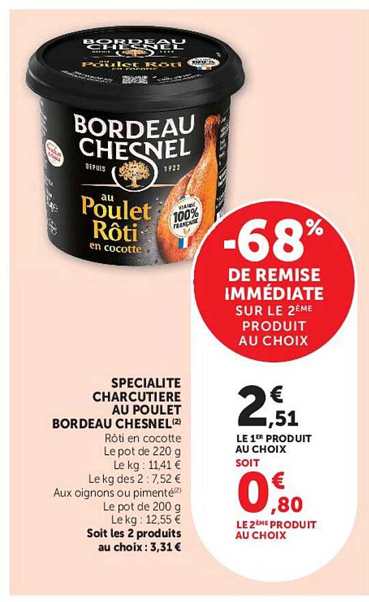 -68% DE REMISE IMMÉDIATE SUR LE 2ÈME PRODUIT AU CHOIX