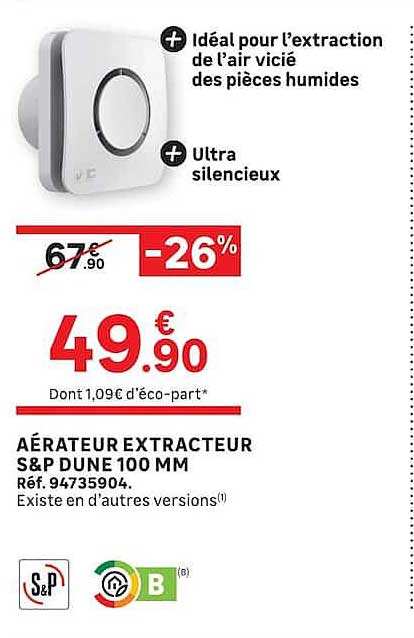 AÉRATEUR EXTRACTEUR S&P DUNE 100 MM