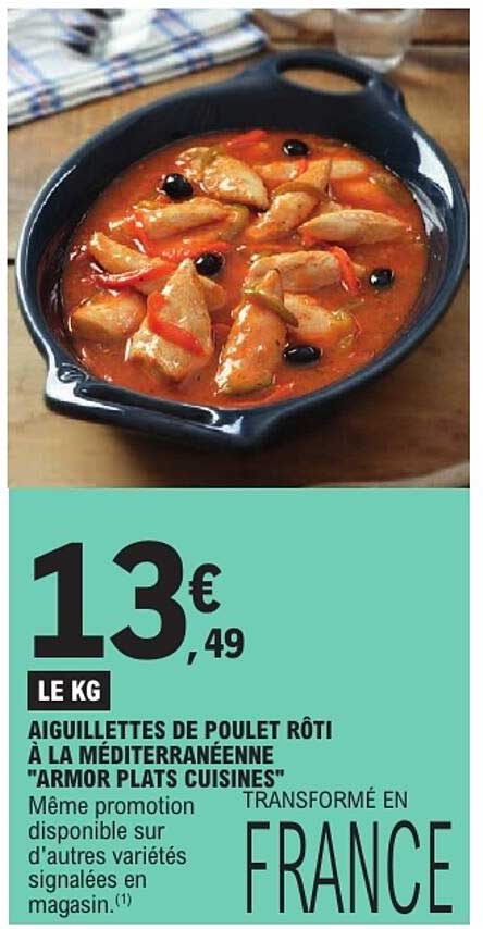 AIGUILLETTES DE POULET RÔTI À LA MÉDITERRANÉENNE "ARMOR PLATS CUISINES"