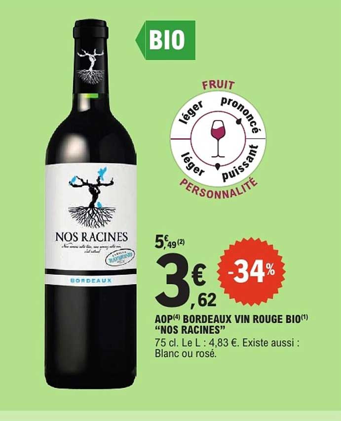 AOP BORDEAUX VIN ROUGE BIO “NOS RACINES”