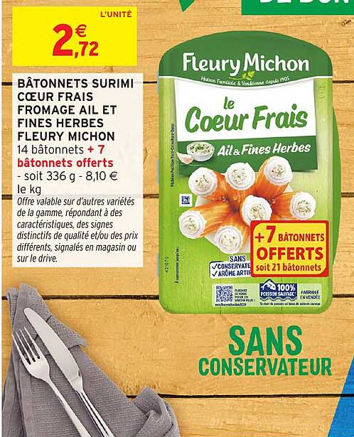 BÂTONNETS SURIMI CŒUR FRAIS FROMAGE ALL ET FINES HERBES FLEURY MICHON 14 bâtonnets + 7 bâtonnets offerts